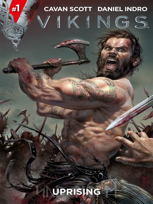 Title details for Vikings: Uprising (2016), Issue 1 by Cavan Scott - Available